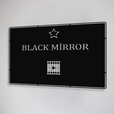 Benim Favori Dizim Black Mirror Tasarım Metal Tablosu 50x32cm